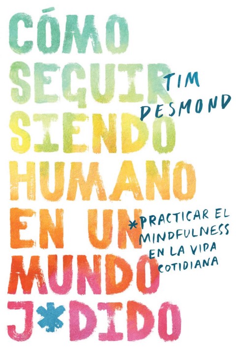 Cover image for book How to Stay Human in a F*cked-Up World