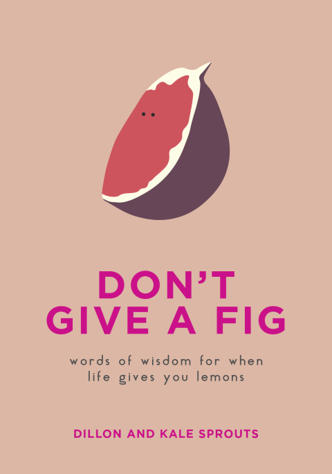 Cover image for book Don't Give a Fig