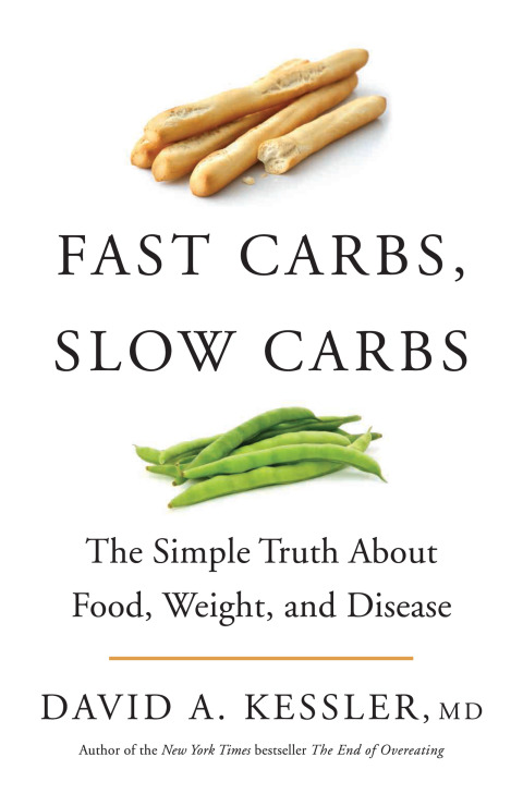 Cover image for book Fast Carbs, Slow Carbs