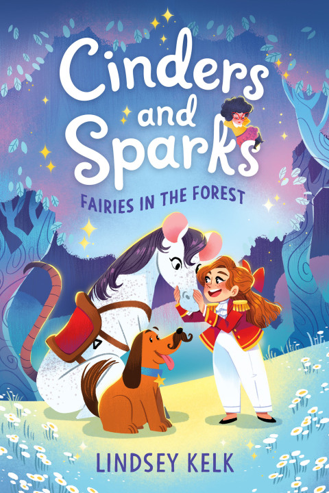 Cover image for book Cinders and Sparks #2: Fairies in the Forest