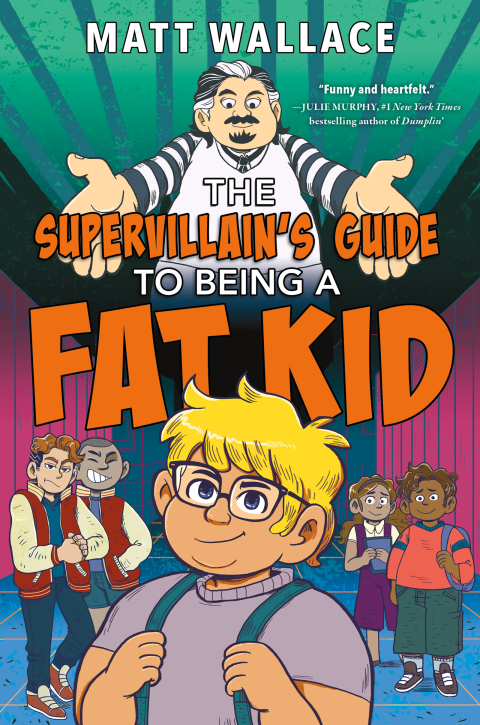 Cover image for book The Supervillain's Guide to Being a Fat Kid