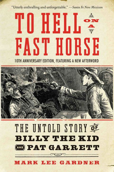 Cover image for book To Hell on a Fast Horse Updated Edition