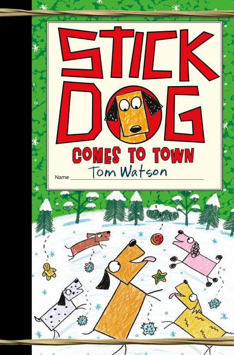 Cover image for book Stick Dog Comes to Town