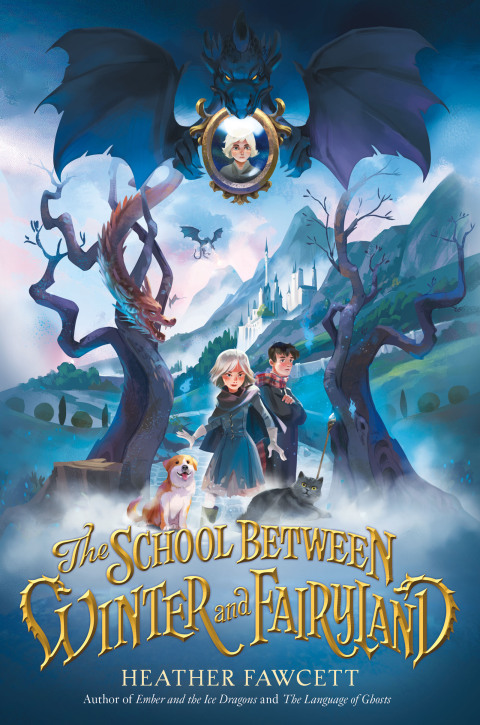 Cover image for book The School Between Winter and Fairyland