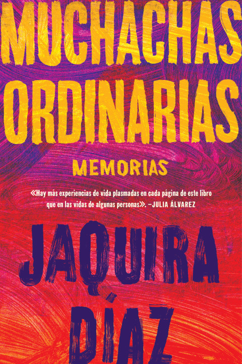 Cover image for book Ordinary Girls \ Muchachas ordinarias