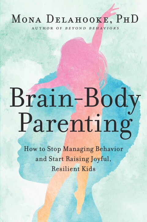 Cover image for book Brain-Body Parenting