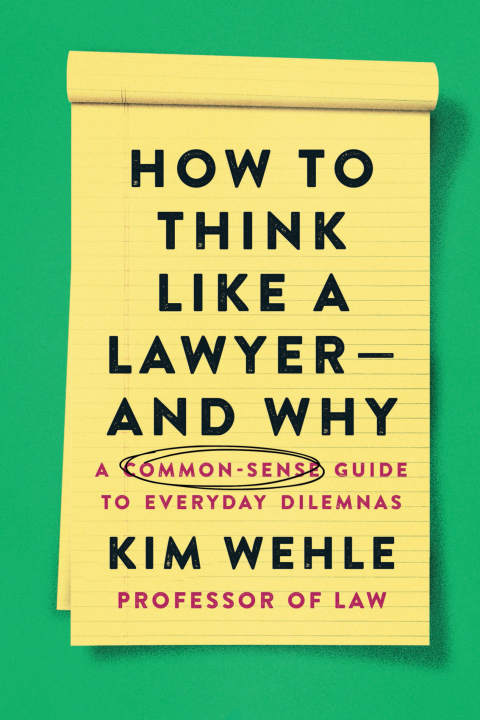 Cover image for book How to Think Like a Lawyer--and Why