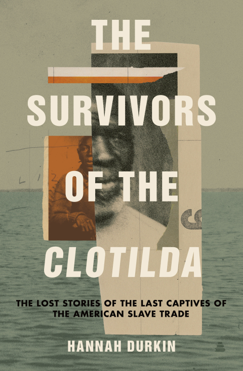 Cover image for book The Survivors of the Clotilda
