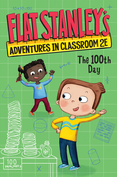Cover image for book Flat Stanley's Adventures in Classroom 2E #3: The 100th Day