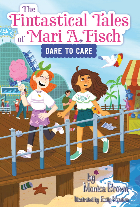Cover image for book The Fintastical Tales of Mari A. Fisch #2: Dare to Care