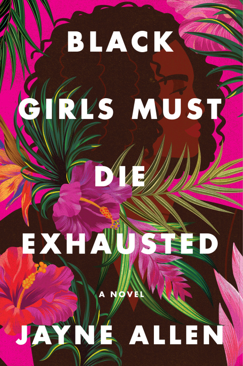 Cover image for book Black Girls Must Die Exhausted