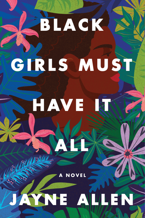 Cover image for book Black Girls Must Have It All