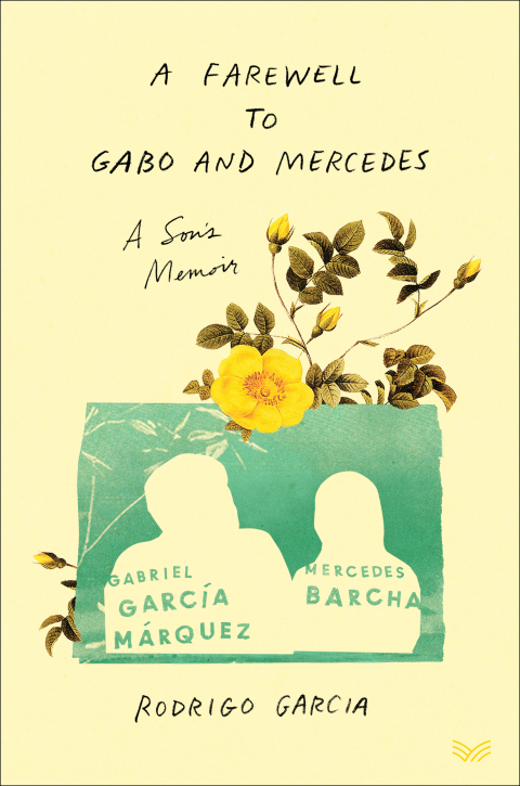 Cover image for book A Farewell to Gabo and Mercedes