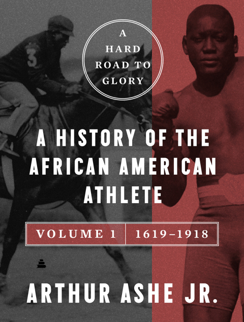 Cover image for book A Hard Road to Glory, Volume 1 (1619-1918)