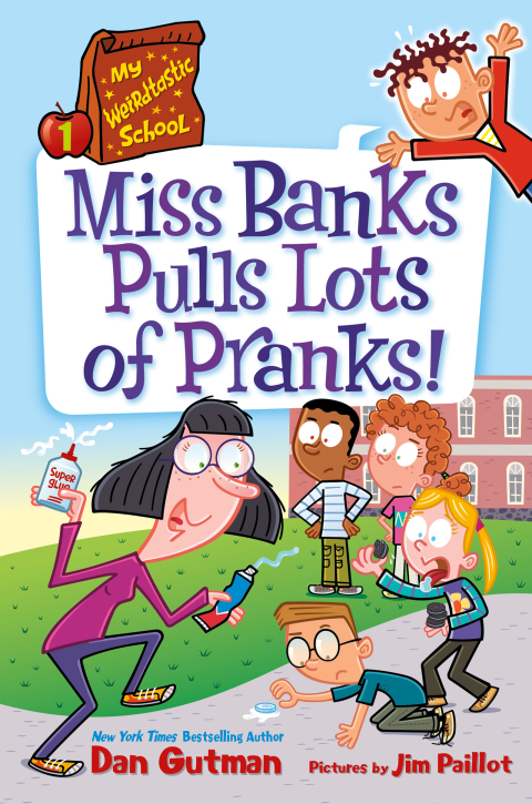 Cover image for book My Weirdtastic School #1: Miss Banks Pulls Lots of Pranks!