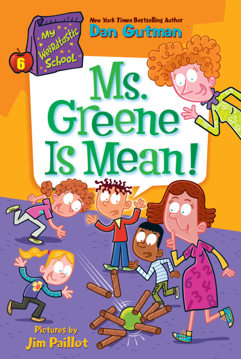 Cover image for book My Weirdtastic School #6: Ms. Greene Is Mean!