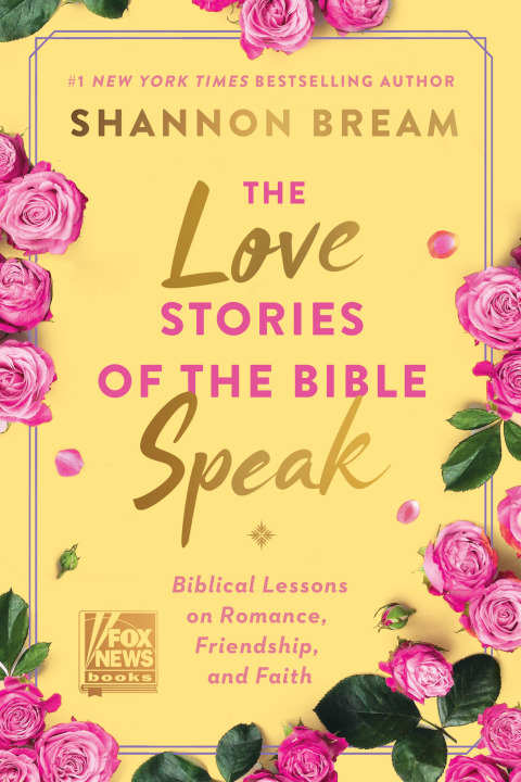 Cover image for book The Love Stories of the Bible Speak