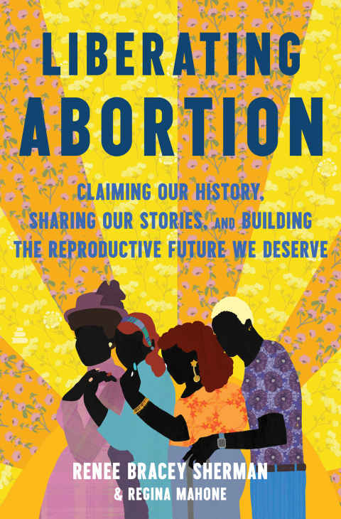 Cover image for book Liberating Abortion