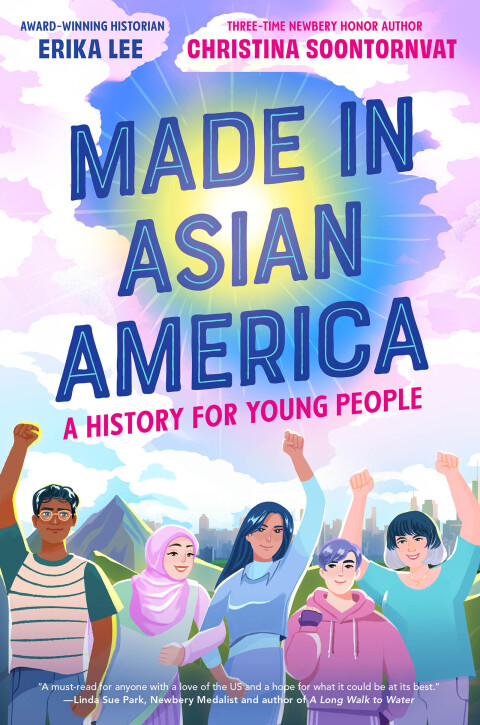 Cover image for book Made in Asian America: A History for Young People