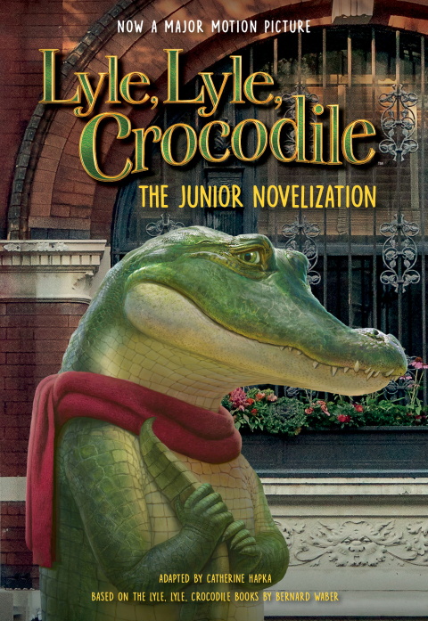 Cover image for book Lyle, Lyle, Crocodile: The Junior Novelization
