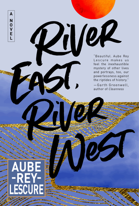 Cover image for book River East, River West