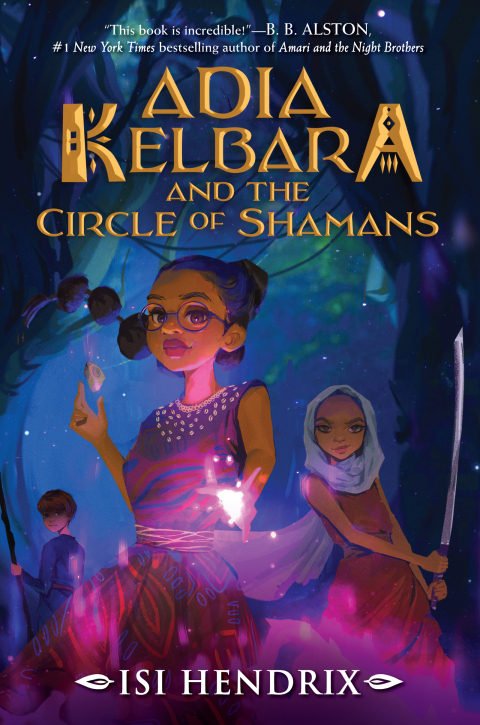 Cover image for book Adia Kelbara and the Circle of Shamans
