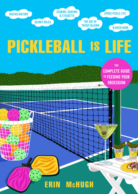 Cover image for book Pickleball Is Life