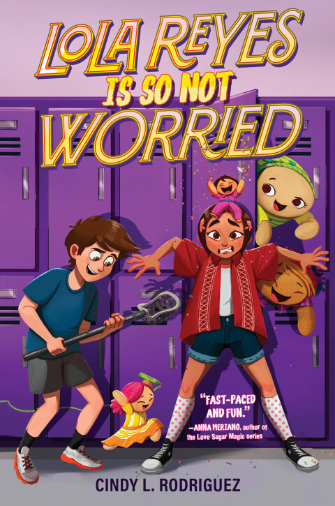 Cover image for book Lola Reyes Is So Not Worried