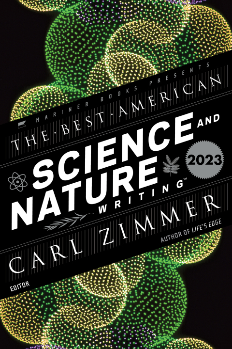 Cover image for book The Best American Science and Nature Writing 2023