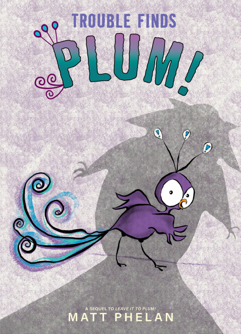 Cover image for book Trouble Finds Plum!