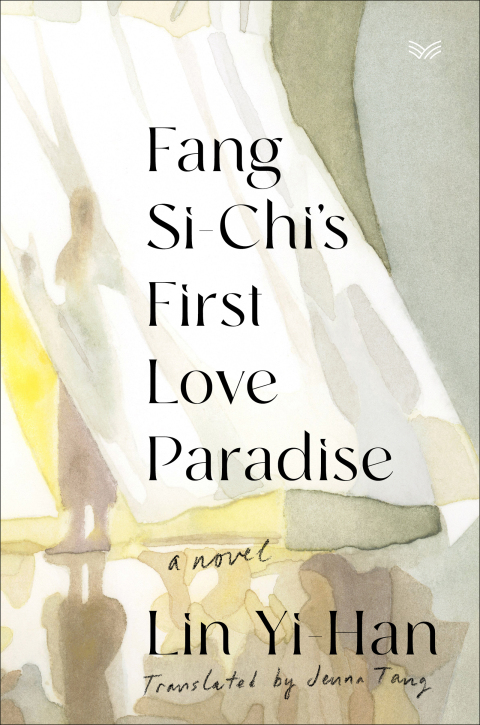 Cover image for book Fang Si-Chi's First Love Paradise