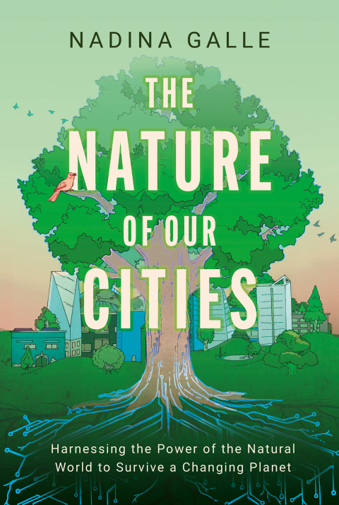 Cover image for book The Nature of Our Cities