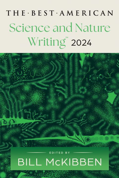 Cover image for book The Best American Science and Nature Writing 2024