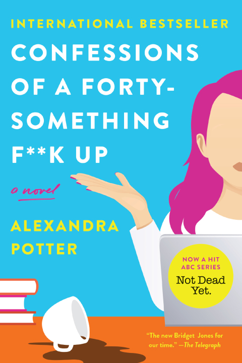 Cover image for book Confessions of a Forty-Something F**k Up