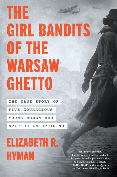 Cover image for book The Girl Bandits of the Warsaw Ghetto