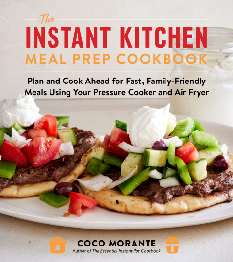 Cover image for book The Instant Kitchen Meal Prep Cookbook