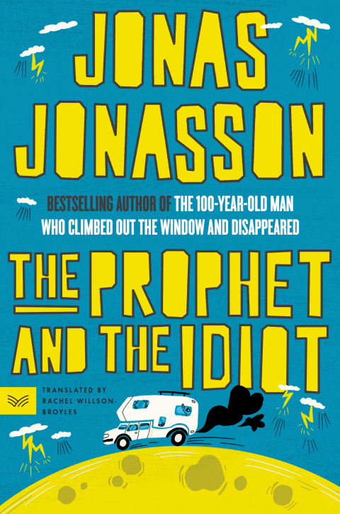 Cover image for book The Prophet and the Idiot