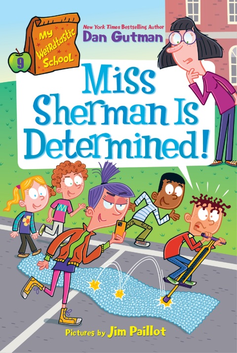 Cover image for book My Weirdtastic School #9: Miss Sherman Is Determined!
