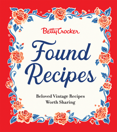 Cover image for book Betty Crocker Found Recipes