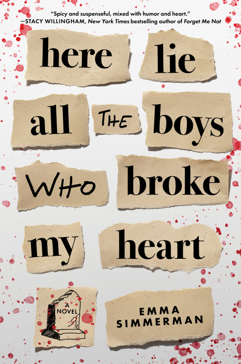 Cover image for book Here Lie All the Boys Who Broke My Heart