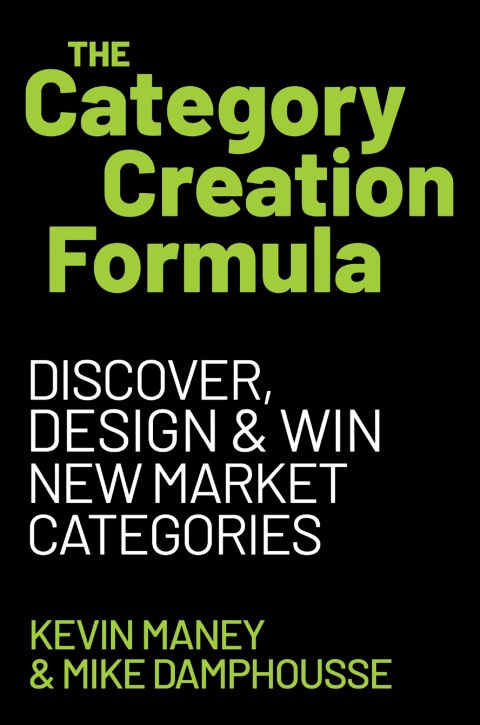 Cover image for book The Category Creation Formula