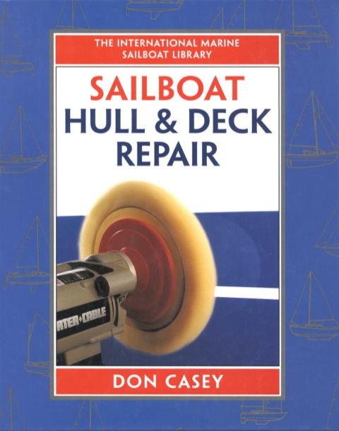 Cover image for book Sailboat Hull and Deck Repair