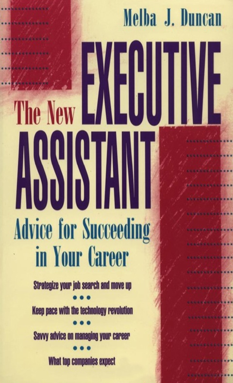 Cover image for book The New Executive Assistant: Advice for Succeeding in Your Career