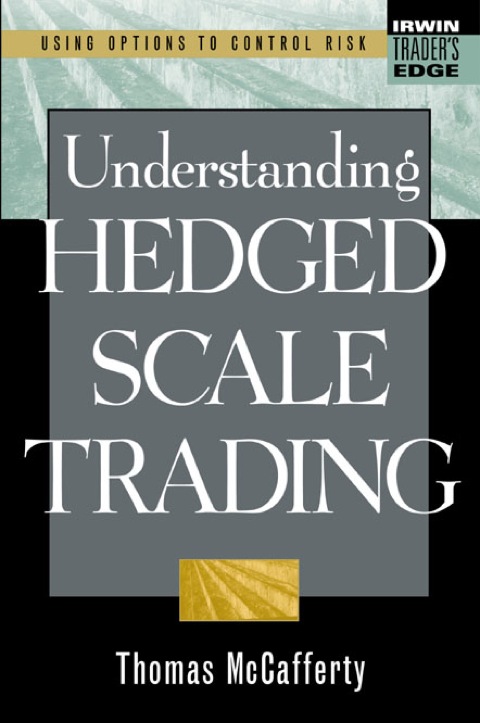 Cover image for book Understanding Hedged Scale Trading