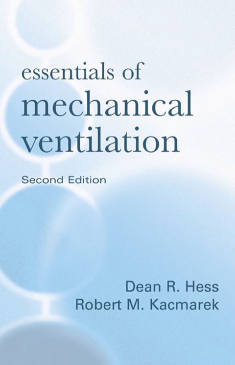 Cover image for book Essentials of Mechanical Ventilation