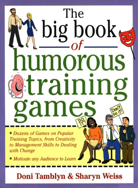 Cover image for book The Big Book of Humorous Training Games