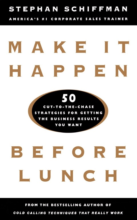 Cover image for book Make It Happen Before Lunch