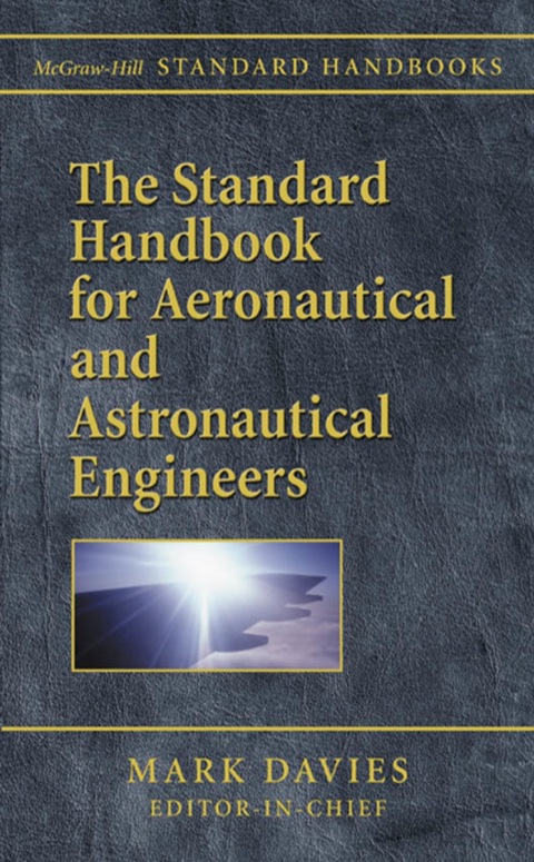 Cover image for book The Standard Handbook for Aeronautical and Astronautical Engineers