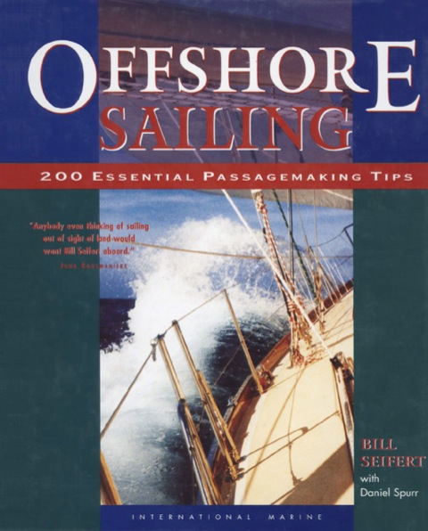 Cover image for book Offshore Sailing: 200 Essential Passagemaking Tips