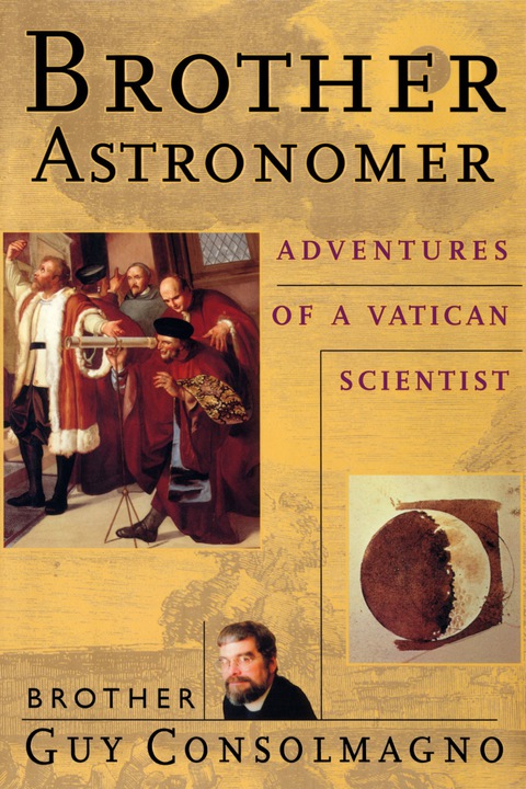 Cover image for book Brother Astronomer: Adventures of a Vatican Scientist